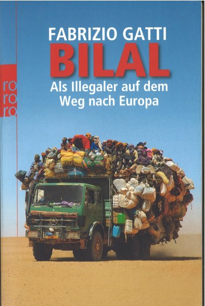 Bilal. Als Illegaler auf dem Weg nach Europa. rororo Bd. 62722