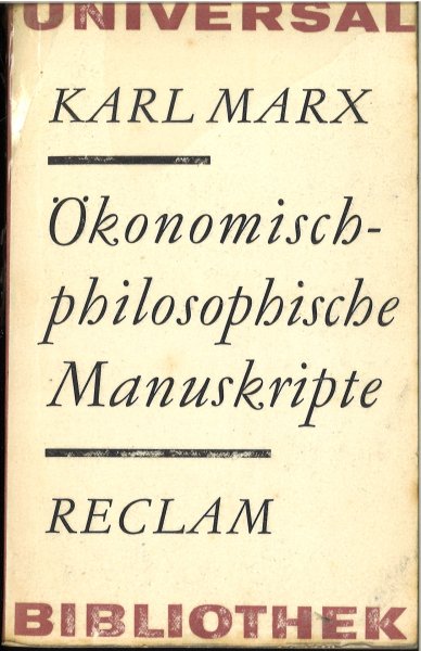 Ökonomisch-philosophische Manuskripte vom Jahre 1844  Reclam Universal Bibliothek Philosophie Bd. 448