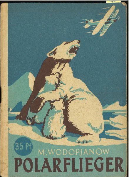 Polarflieger. Kleine Jugendreihe. 4. Jahrgang Heft 4/1953