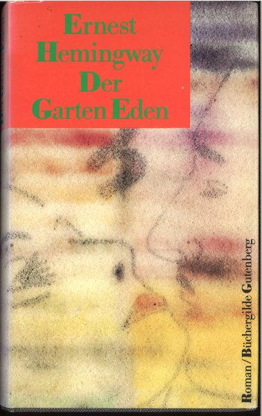 Der Garten Eden. Roman. Büchergilde Gutenberg