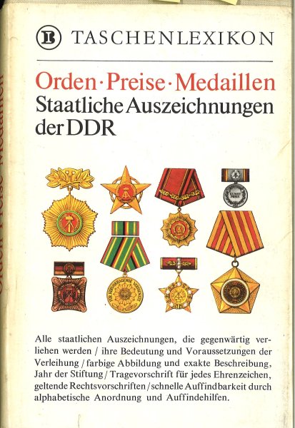 Taschenlexikon Orden, Preise und Medaillen. Staatliche Auszeichnungen der DDR