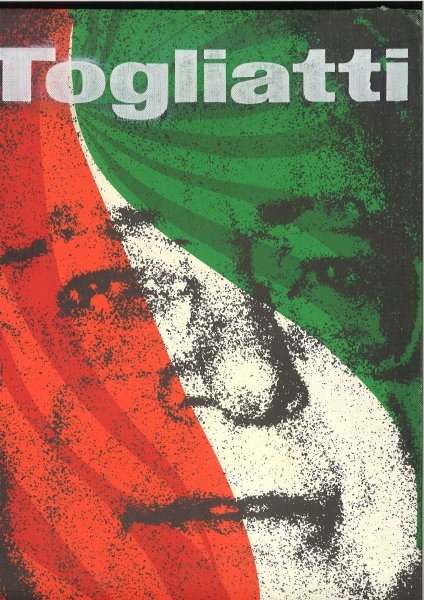 Palmiro Togliatti. Bild-Text-Band (Mit Widmung) In Italienisch