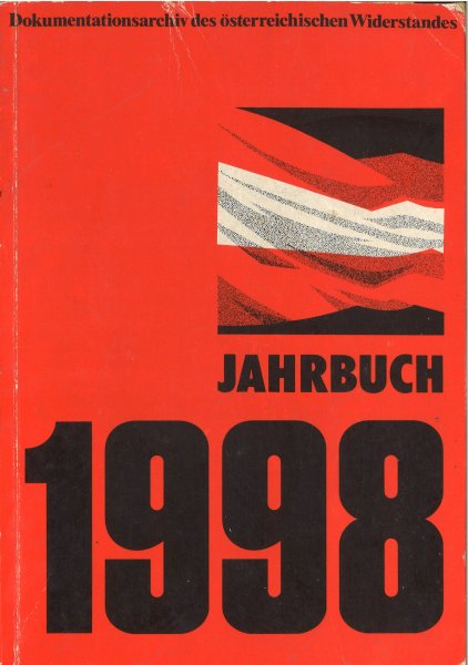 DÖW Jahrbuch 1998 (Dokumentationsarchiv des österreichischen Widerstandes