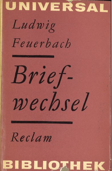Briefwechsel. Gesellschaftwissenschaften/Philosophie Band 105  Reclam jun. Leipzig