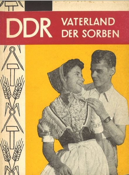 DDR Vaterland der Sorben