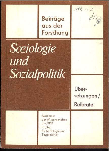 Soziologie und Sozialpolitik. Beiträge aus der Forschung- Übersetzungen/Referate. Schriftenreihe