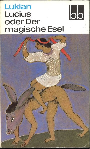 Lucius oder der magische Esel. Drei sonderbare Geschichten. bb-Reihe Bd. 419 (bb419)