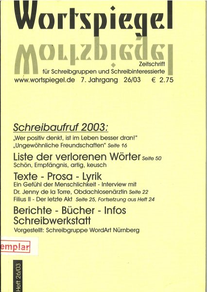 Wortspiegel. Zeitschrift für Schreibgruppen und Schreibinteressierte. Heft 26/03