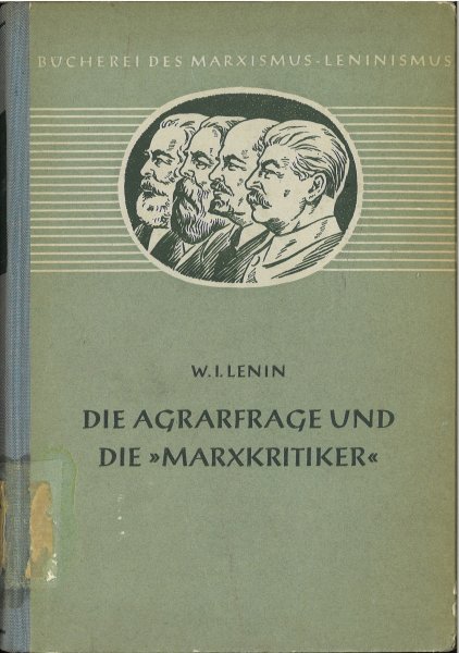 Die Agrarfrage und die 'Marxkritiker' (Bibliotheks-Exemplar) Graue Ausgabe