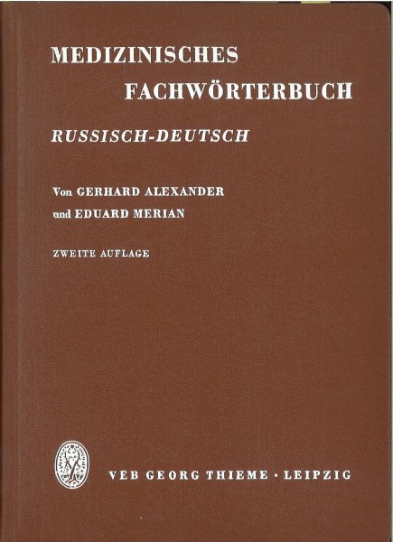Medizinisches Fachwörterbuch Russisch-Deutsch. Zweite Auflage