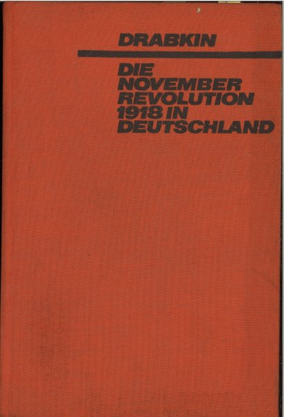 Die November-Revolution 1918 in Deutschland