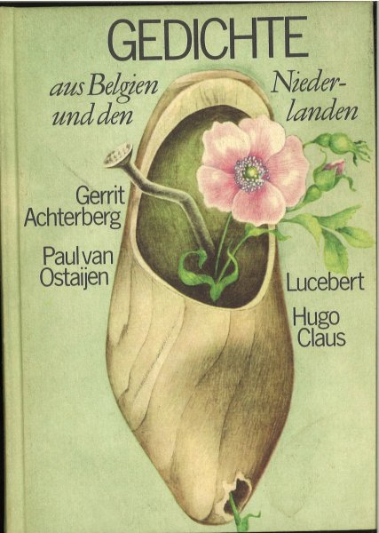 Gedichte aus Belgien und den Niederlanden. Hrsg. und mit einem Nachwort versehen von H. J. Schädlich. Illustr. D. Heidenreich