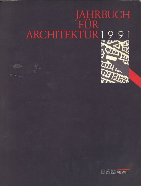 Jahrbuch für Architektur 1991 (Bild-Text-Band)