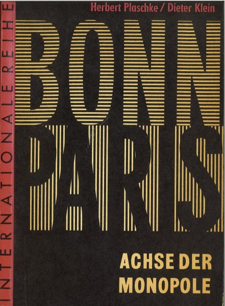 Bonn-Paris Achse der Monopole (Mit Besitzvermerk)