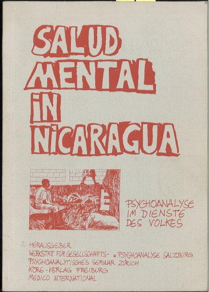 Salud Mental in Nicaragua.Psychoanalyse im Dienste des Volkes. Ein WERKSTATT-Buch