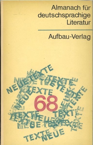 Neue Texte 1968 Almanach für deutschsprachige Literatur 7 Herbst 1968  1. Auflage