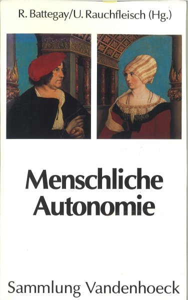 Menschliche Autonomie. Sammlung Vandenhoeck