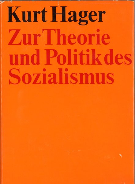 Zur Theorie und Politik des Sozialismus. Reden und Aufsätze