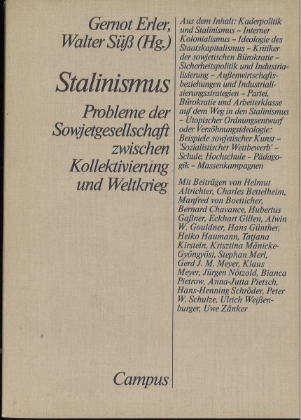 Stalinismus. Probleme der Sowjetgesellschaft zwischen Kollektivierung und Weltkrieg.