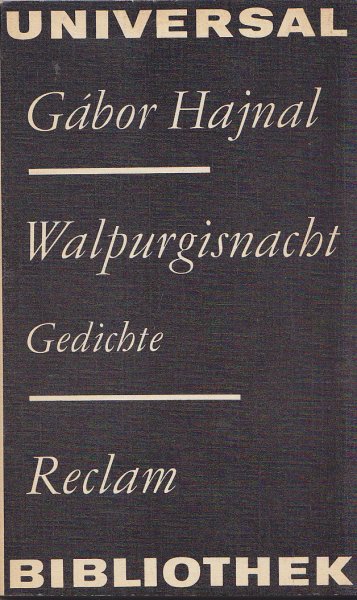 Walburgisnacht. Gedichte. Reihe Belletristik. Universalbibl. Bd. 749.