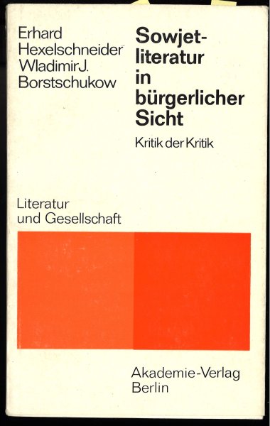 Sowjetliteratur in bürgerlicher Sicht. Reihe Literatur und Gesellschaft