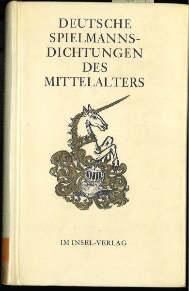 Deutsche Spielmannsdichtungen des Mittelalters. (Bibliotheksbuch)