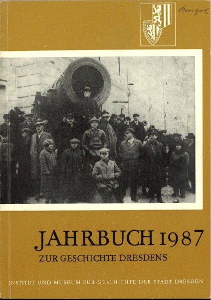 Jahrbuch 1987 zur Geschichte Dresdens