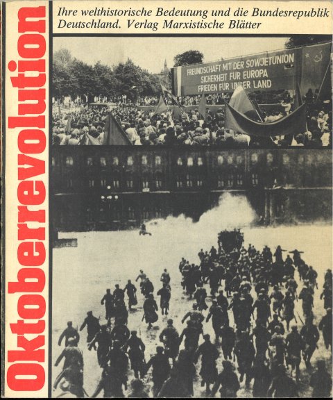 Oktoberrevolution 1917. Ihre welthistorische Bedeutung und die Bundesrepublik Deutschland