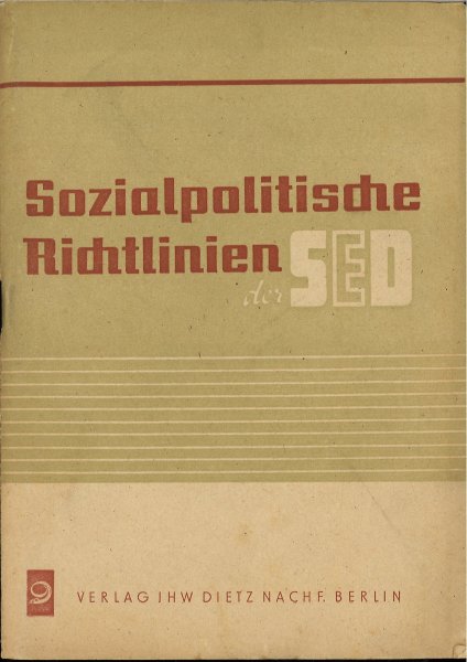 Sozialpolitische Richtlinien der SED vom 30. Dezember 1946