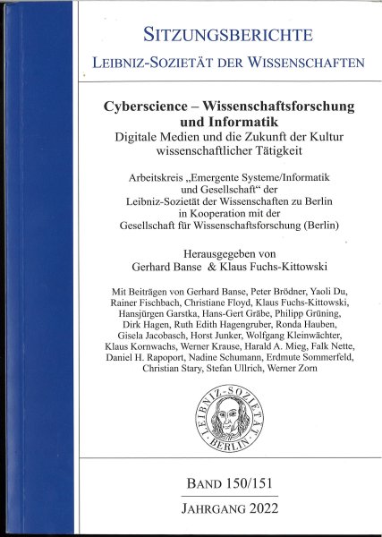Sitzungsberichte der Leibniz-Sozietät der Wissenschaften Band 150/151 Jahrgang 2022 Cyberscience - Wissenwschaftsforschung und Informatik