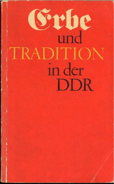 Erbe und Tradition in der DDR