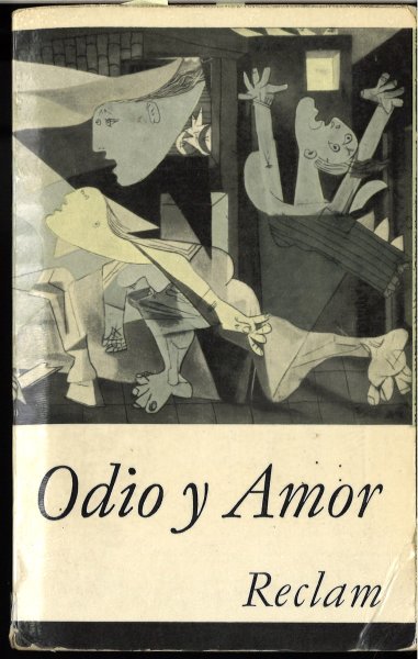 Odio y Amor. Lyrik und Prosa zum Spanischen Bürgerkrieg. Reclam Erzählende Prosa Bd. 334