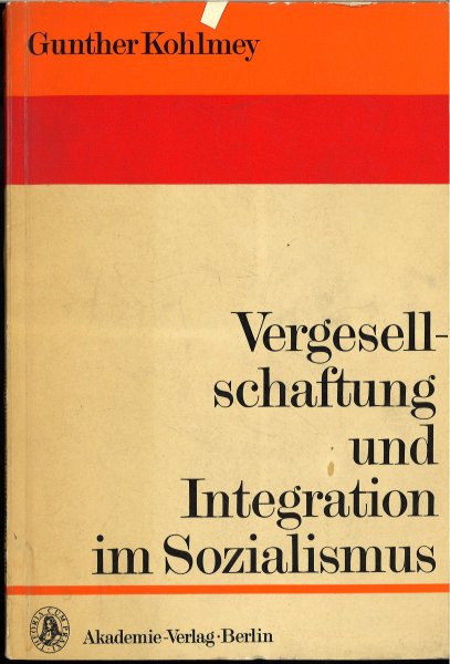 Vergesellschaftung und Integration im Sozialismus