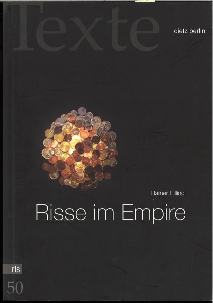Risse im Empire. Rosa-Luxemburg-Stiftung Texte 50