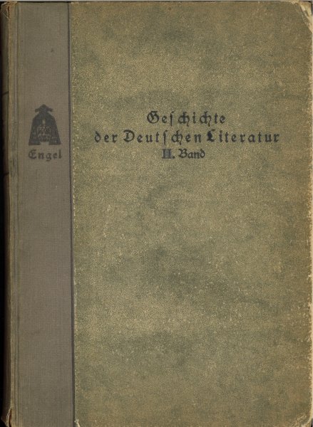 Geschichte der Deutschen Literatur von den Anfängen bis in die Gegenwart. 2. Band Das 19. Jahrhundert und die Gegenwart (Buchrücken beschädigt)