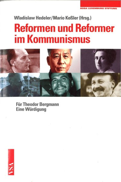 Reformen und Reformer im Kommunismus. Für Theodor Bergmann. Eine Würdigung. Eine Veröffentlichung der Rosa Luxemburg Stiftung.