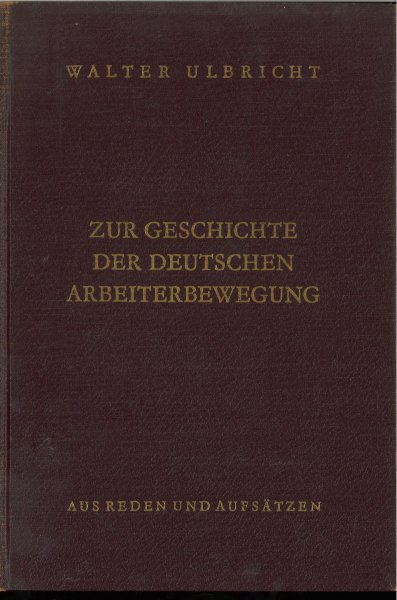 Zur Geschichte der deutschen Arbeiterbewegung. Aus Reden und Aufsätzen. Band 08: 1959-1960