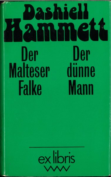 Der Malteser Falke. Der dünne Mann. ex libris