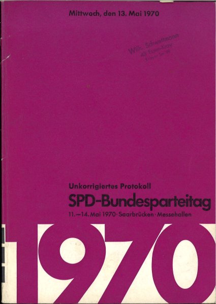 SPD-Bundesparteitag 11.-14. Mai 1970 in Saarbrücken. 3. Verhandlungstag. Unkorrigiertes Protokoll