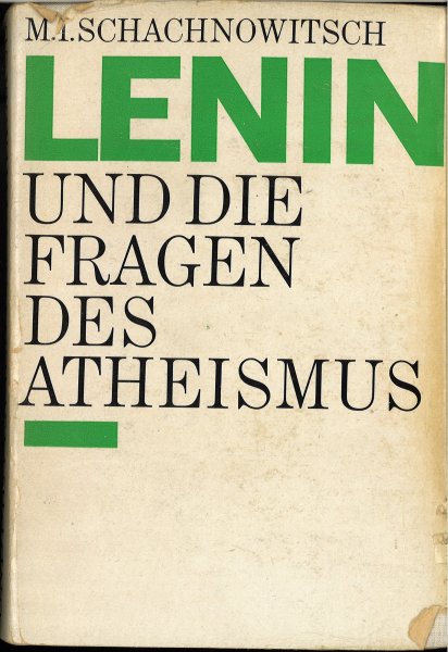 Lenin und die Fragen des Atheismus. Mit Anstreichungen und großflächigem Besitzvermerk .