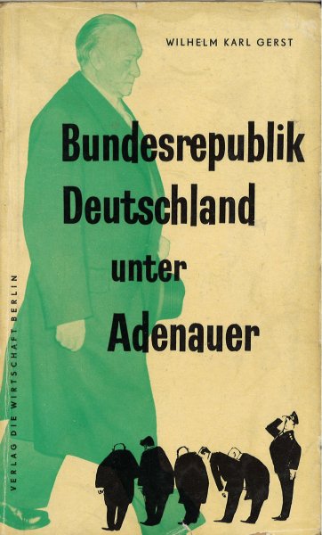 Bundesrepublik Deutschland unter Adenauer (Mit Anstreichungen)