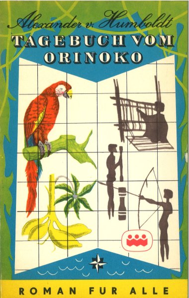 Tagebuch vom Orinoko. Roman für alle Bd. 87