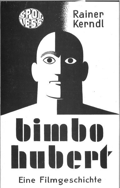 Bimbo Hubert. Eine Filmgeschichte. Umschlaggestaltung Heinz Behling
