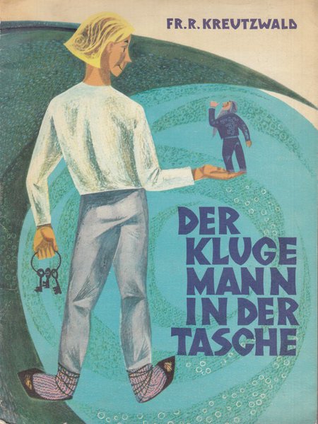 Der Kluge Mann in der Tasche. Illustr. v. Iivi Raudsepp-Sampu, Kinderbuch mit Gebrauchsspuren am Einband